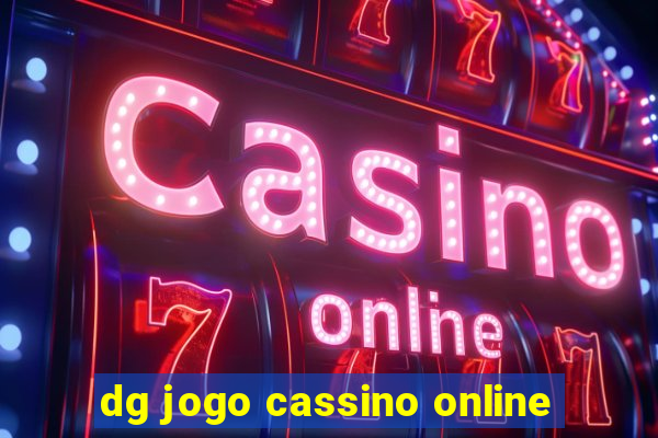 dg jogo cassino online